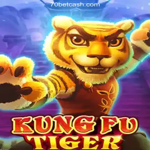 KungFuTiger: An Adventurous Journey in the World of Online Gaming with 70bet Cassino