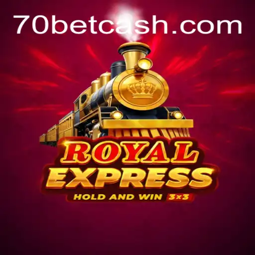 Discover the Thrill of RoyalExpress: A Comprehensive Guide to Playing in Brazil with 70bet Cassino Online Bonus